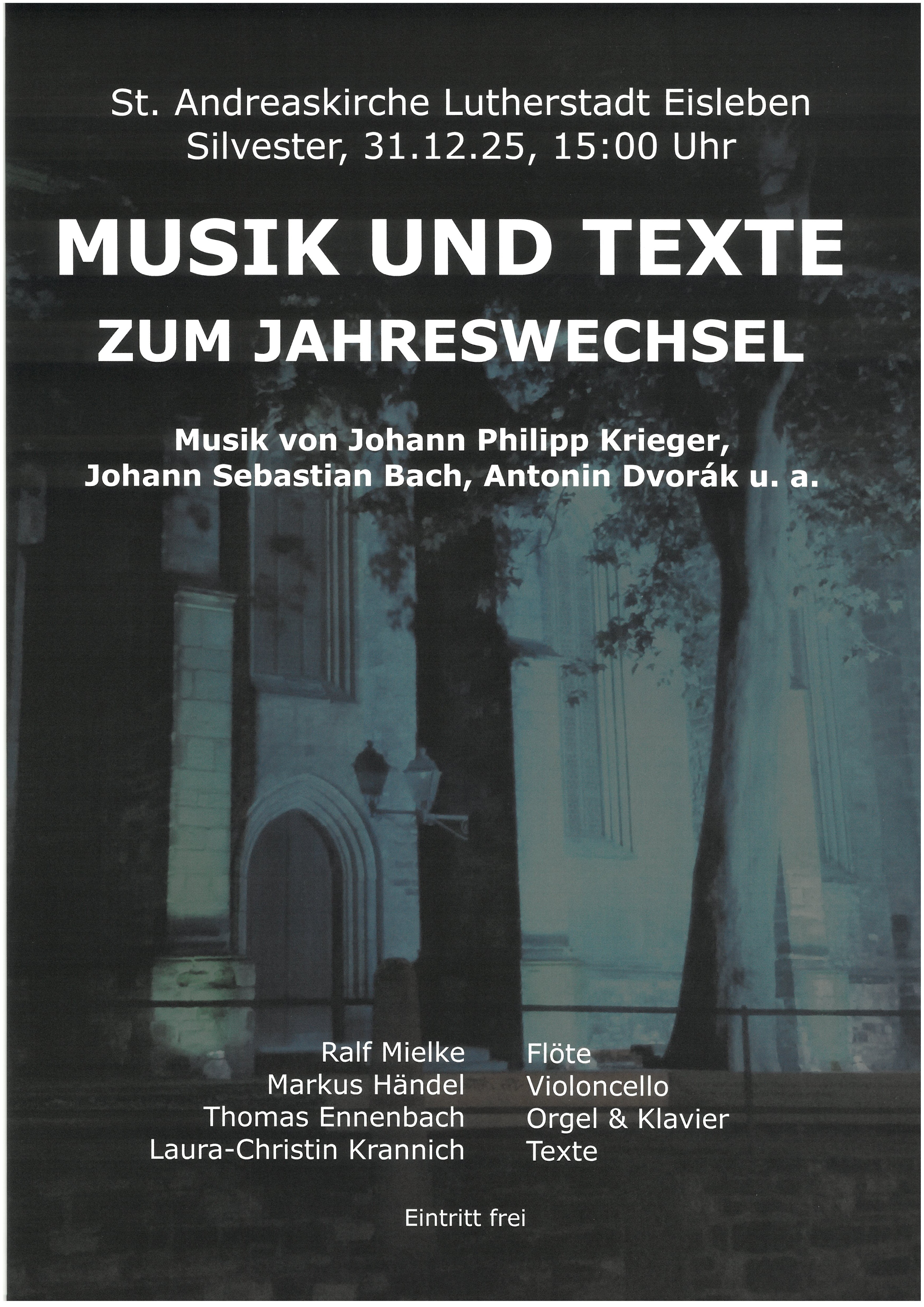 Plakat für die Veranstaltung Musik und Texte in Lutherstadt Eisleben in der Sankt Andreaskirche am 31.12.2025